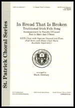 In Bread that Is Broken [SATB]